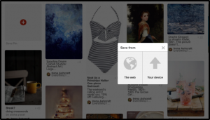 Upload your own things to Pinterest by clicking the “+” button on the relevant Board.